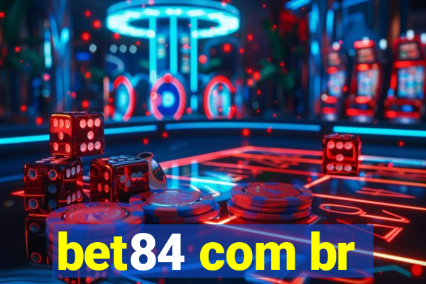 bet84 com br